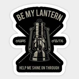 Be My Lantern Help Me Shine Through Sticker